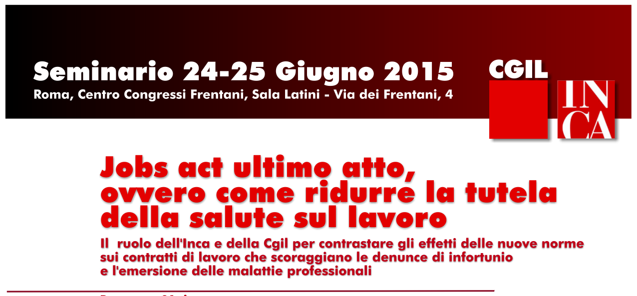 convegno Inail 24 25 giugno 2015 jobs act  e salute nel lavoro