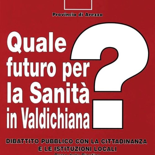 quale futoro per la sanità in valdichiana